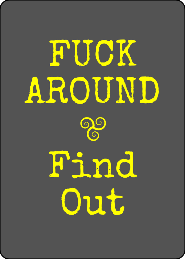FAFO 'Fuck Around' card back