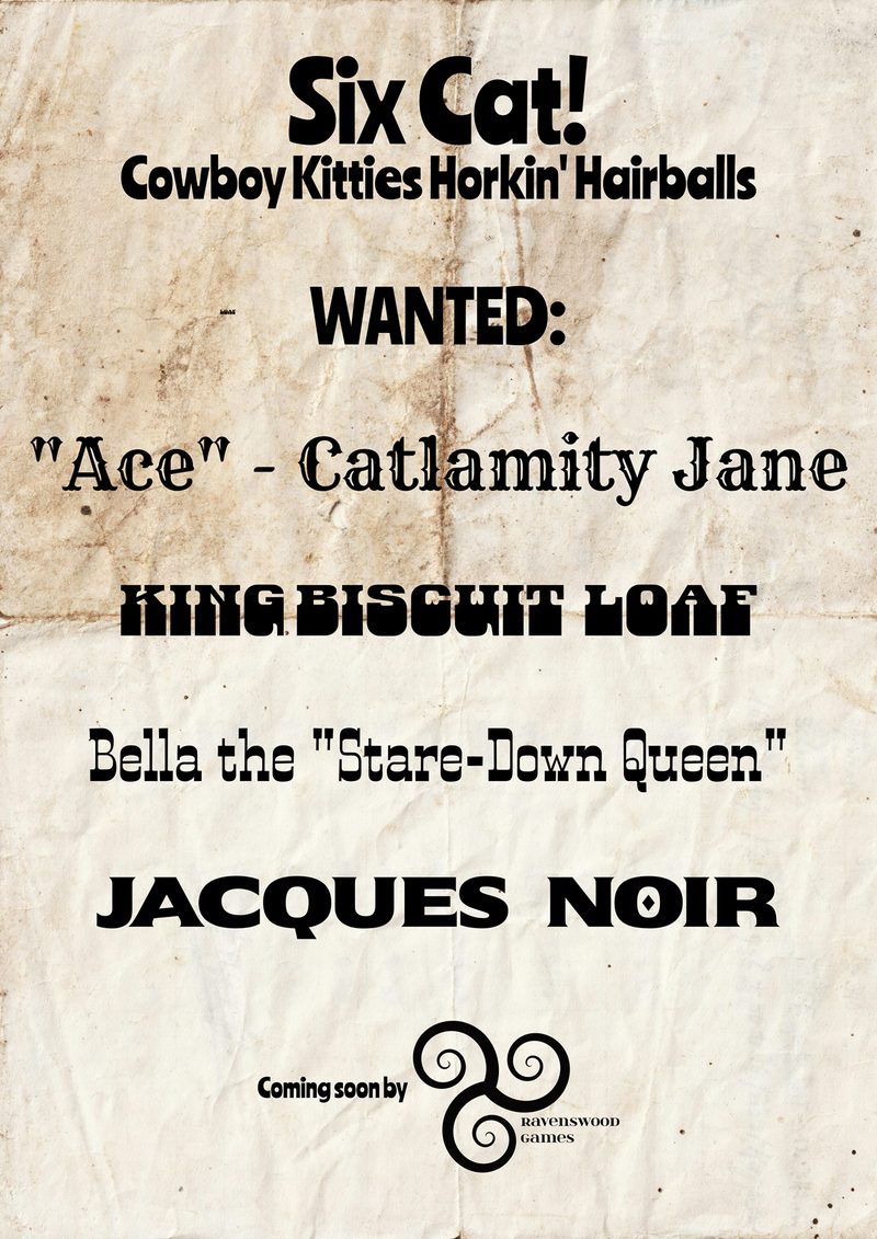 Wanted poster: Ace 'Catlamity Jane', King Biscuit Loaf, Bella the 'Stare-Down Queen', Jacques Noir